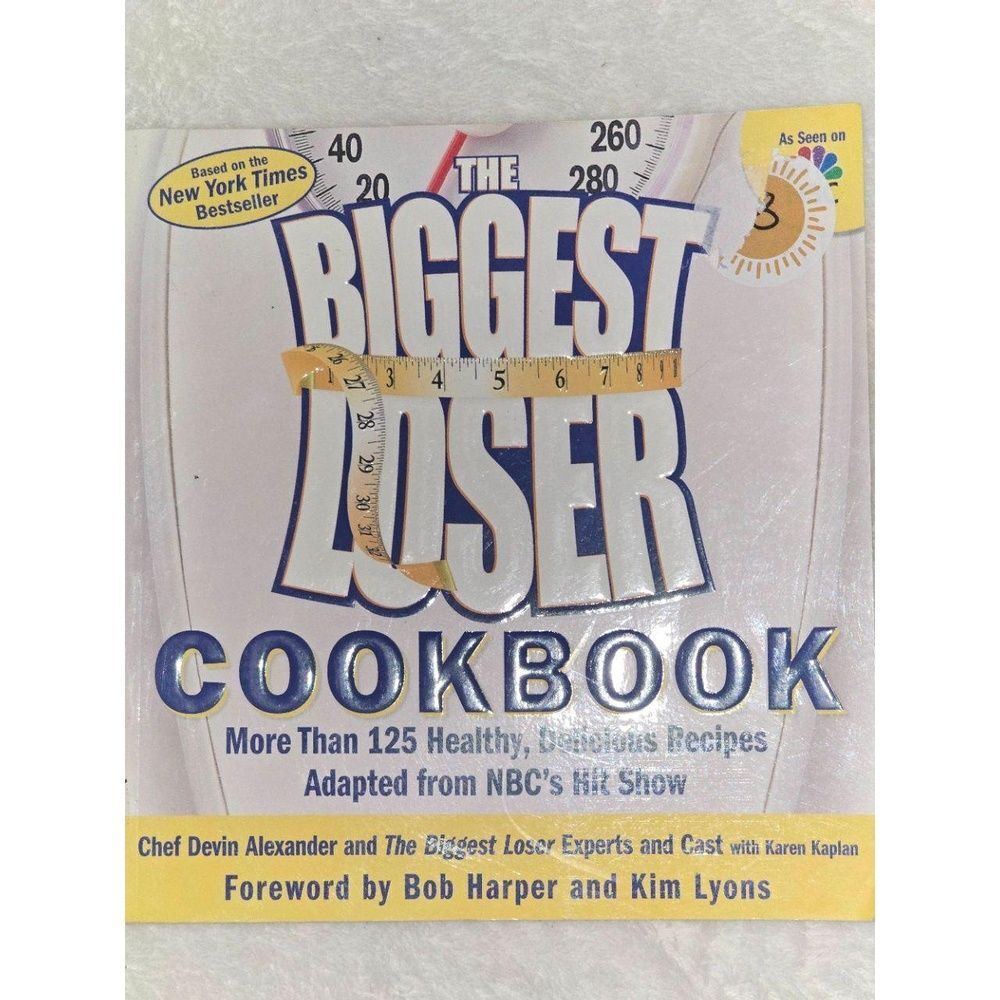 The Biggest Loser Cookbook Healthy Weight Loss Recipes NBC Show Bestseller